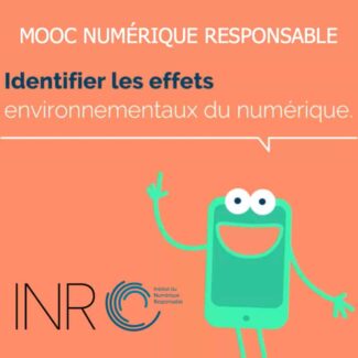 MOOC Numérique Responsable par l’INR
